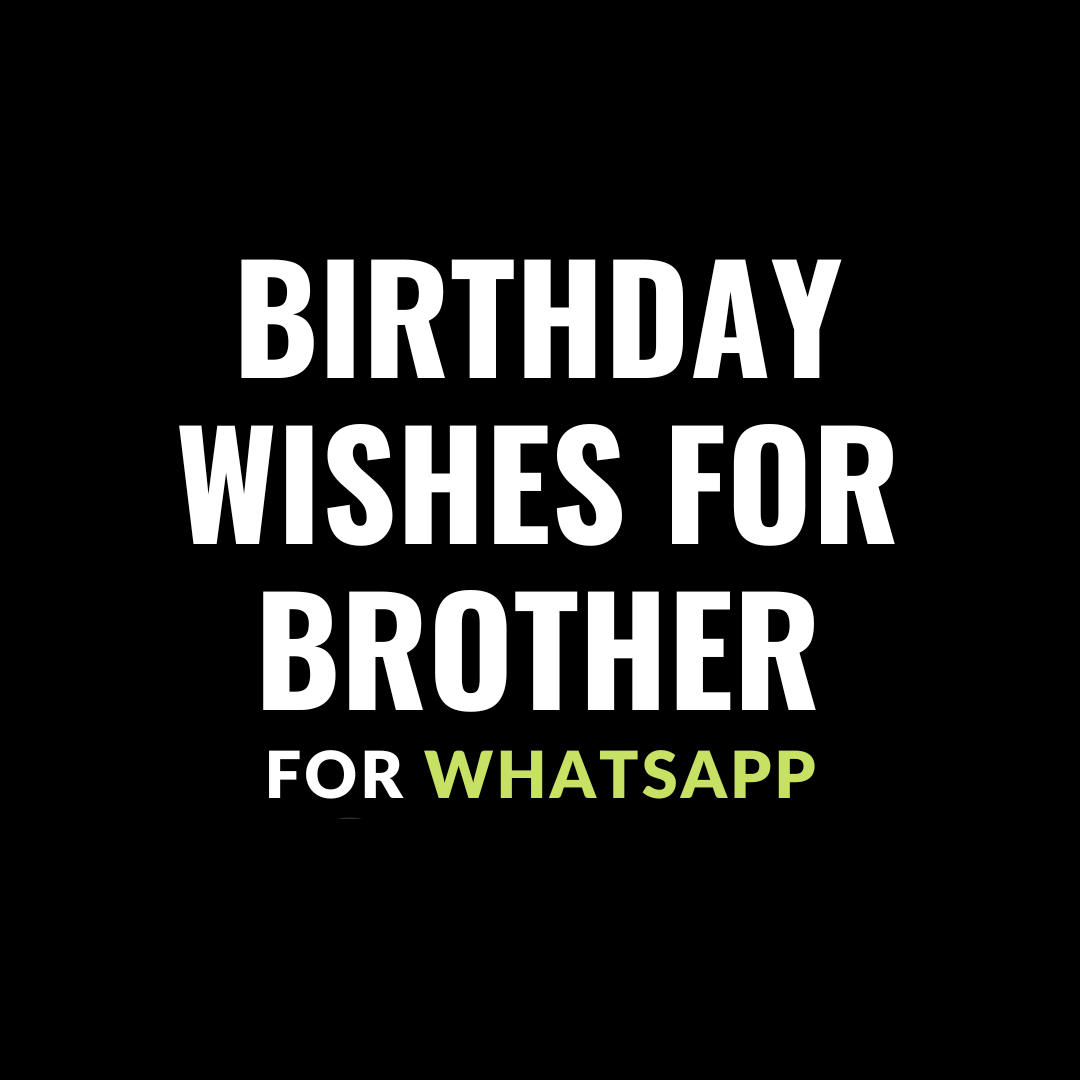 birthday wishes for brother